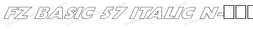 FZ BASIC 57 ITALIC N字体转换